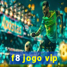 f8 jogo vip